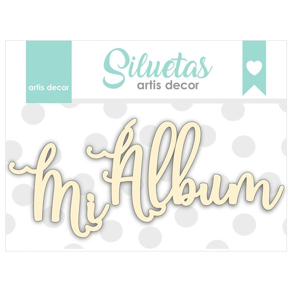 Chipboard Mi Álbum Artis Decor